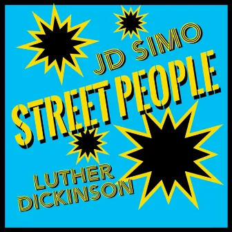 Street People by Luther Dickinson