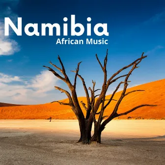 Namibia African Music by Unknown Artist