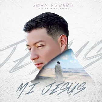 Mi Jesus by John Edward