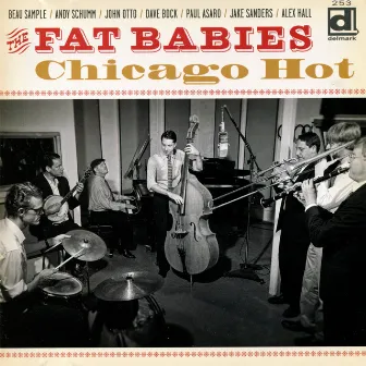 Chicago Hot by The Fat Babies