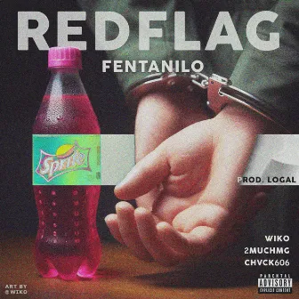 REDFLAG FENTANILO by WIKO