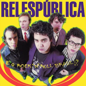 E o Rock'n'roll Brasil? by Relespública