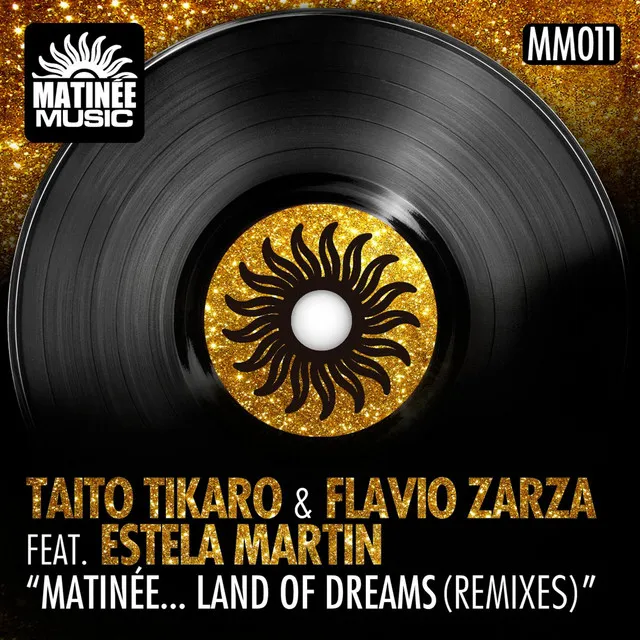 Matinée... Land of Dreams - Alex Acosta Big Room Mix