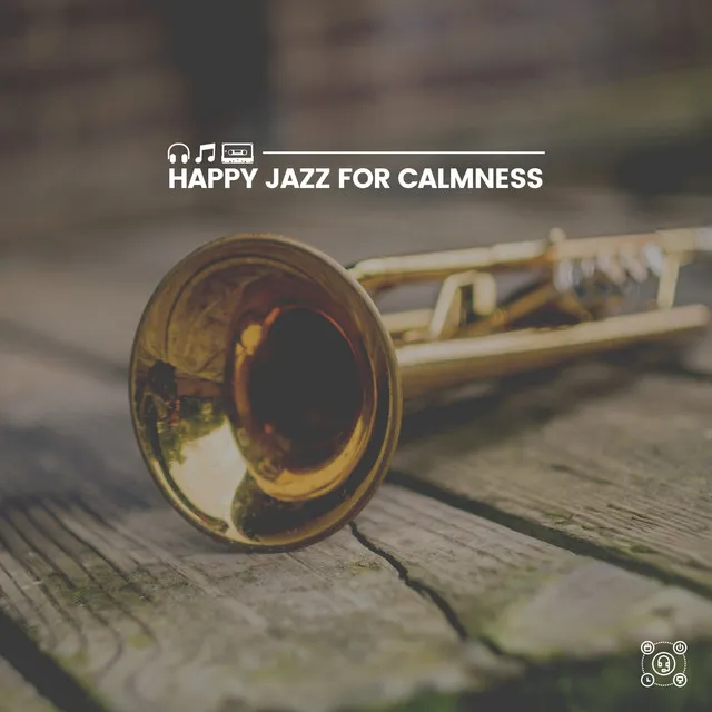 Happy Jazz for Calmness