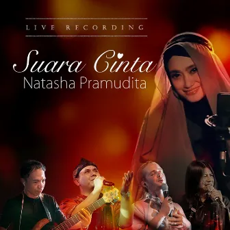 Suara Cinta (Live Recording) by Natasha Pramudita