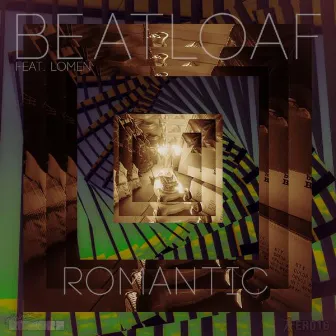 Romantic by BeatLoaf