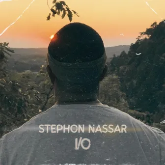 I/O by STEPHON NASSAR