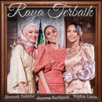 Raya Terbaik by Sophia Liana