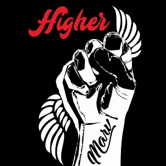 Higher. by Marv