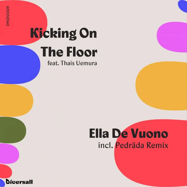 Kicking on the Floor - Pedräda Remix