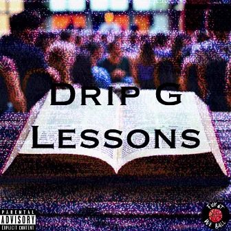 Lessons by Drip G