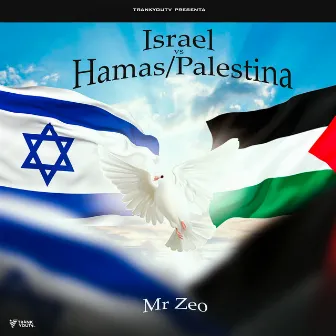 Israel Vs Hamas/Palestina by Mr Zeo