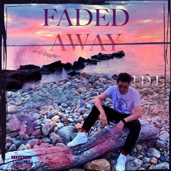 Faded Away by J.D.L