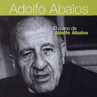 El Piano de Adolfo Abalos by Adolfo Abalos