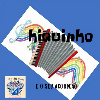 Chiquinho E O Seu Acordeão by Chiquinho