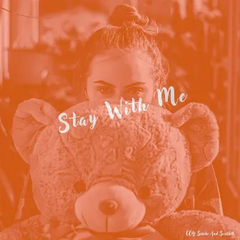 Stay With Me by COY Swede