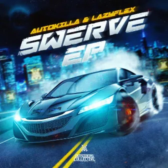 Swerve by Autokilla