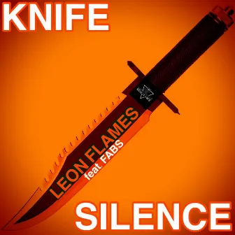 Knife Silence by Leon Flames