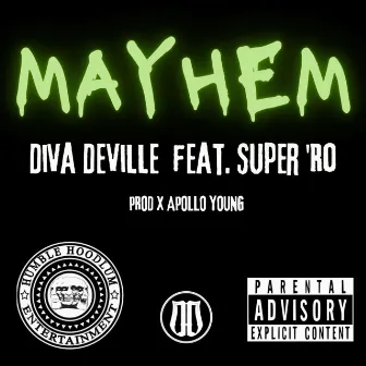 Mayhem by Diva Deville