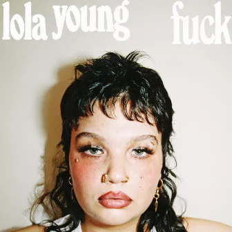 Fuck by Lola Young