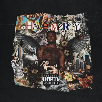 HAVE MERCY by Jahcorey