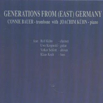 Generations Afrom (East) Germany by Connie Bauer