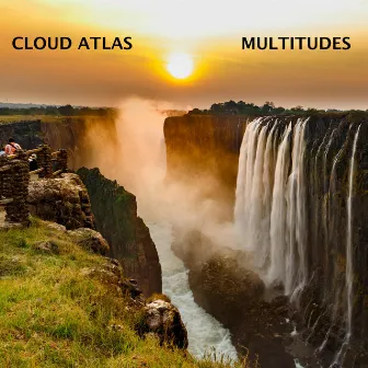 Multitudes by Cloud Atlas