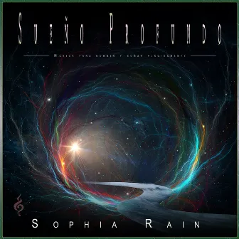 Sueño Profundo: Música para Dormir y Soñar Plácidamente by Sophia Rain