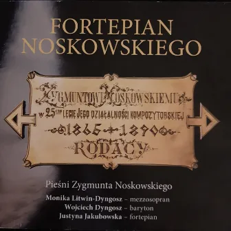 Fortepian Noskowskiego by 