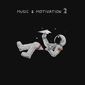 Music & Motivation 2 by Rodrigo Belone