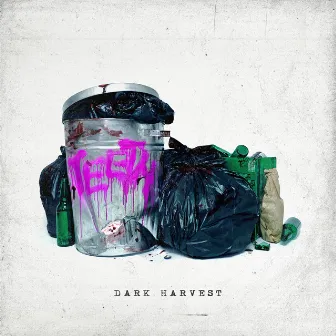 Dark Harvest by Teeth