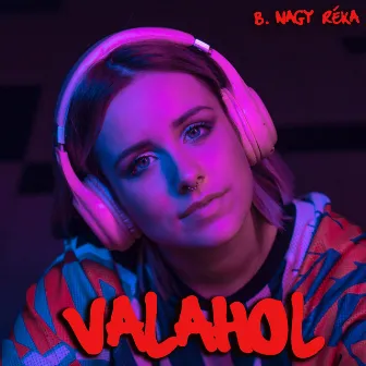 Valahol by B. Nagy Réka