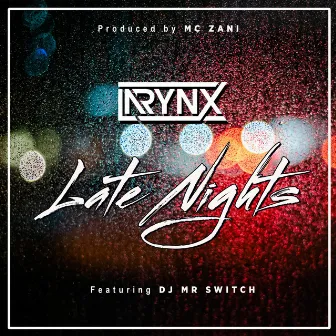 Late Nights by Larynx