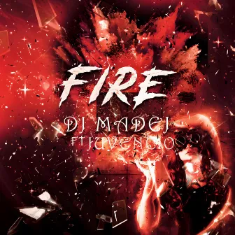 Fire by DJ Madej