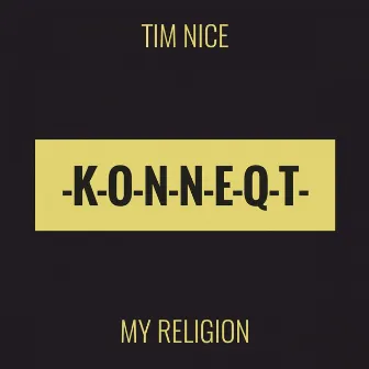 My Religion by Tim Nice