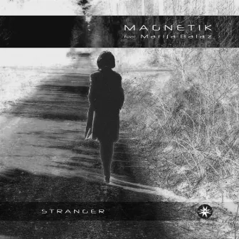 Stranger by Magnetik