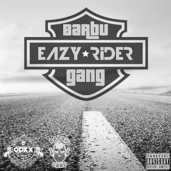 Eazy Rider by BARBUGANG