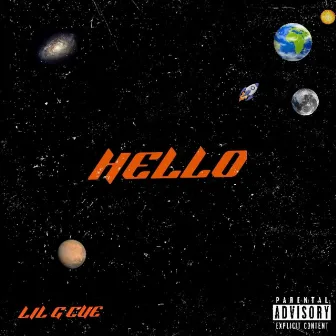 HELLO WORLD! by Lil G Cue