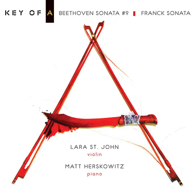 Key of A: Beethoven Sonata No. 9 - Franck Sonata