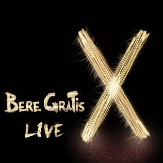 Live X by Bere Gratis