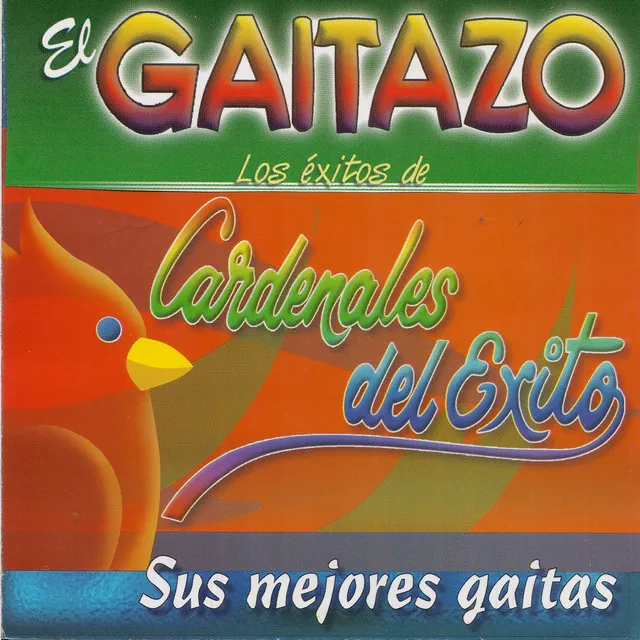 El Gaitazo, Los Exitos de Cardenales del Exito