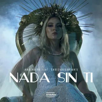 Nada Sin Ti by Inkgeniero