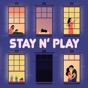 STAY N’ PLAY by Shupie