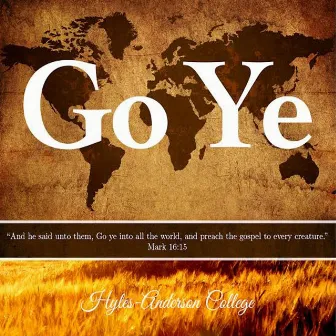 Go Ye by Hyles-Anderson College