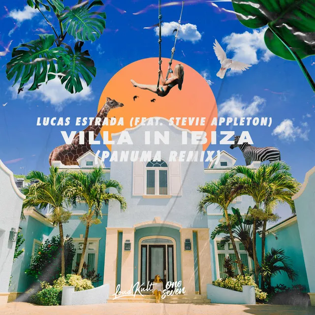 Villa in Ibiza (feat. Stevie Appleton) - Panuma Remix