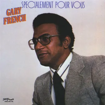 Specialement Pour Vous by Gary French