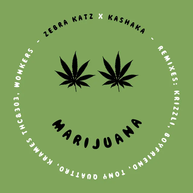 Marijuana - Krizzli Remix