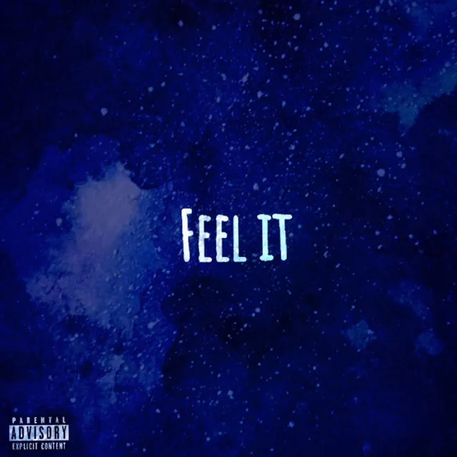 Feel It