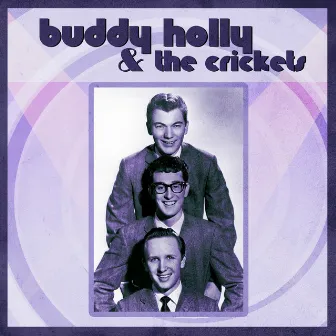 Presenting Buddy Holly & The Crickets by Buddy Holly & The Crickets