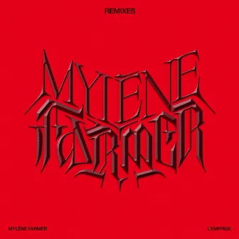 L'Emprise (Remixes) by Mylène Farmer